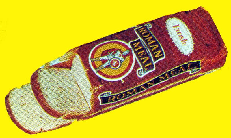 Neato Coolville: ROMAN MEAL BREAD IS THE BEST